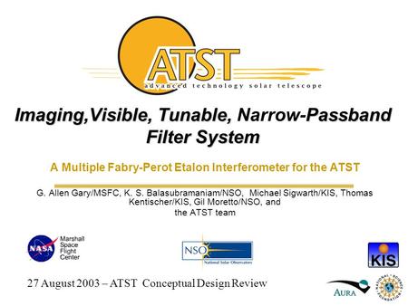 Imaging,Visible, Tunable, Passband Filter System Imaging,Visible, Tunable, Narrow-Passband Filter System A Multiple Fabry-Perot Etalon Interferometer for.