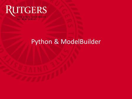 Python & ModelBuilder. Continuing Education Python and ModelBuilder Overview Python/ModelBuilder Concepts –The Geoprocessor –Checking some environment.
