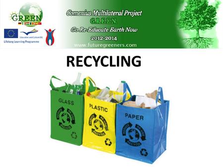 RECYCLINGRECYCLING. INDEX The definition of garbage Waste materials Dangers caused by waste materials What is recycling? The aim of recycling Three R.