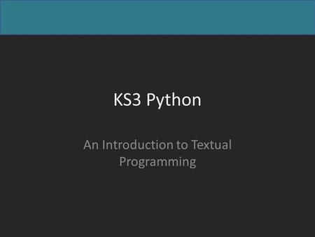 An Introduction to Textual Programming