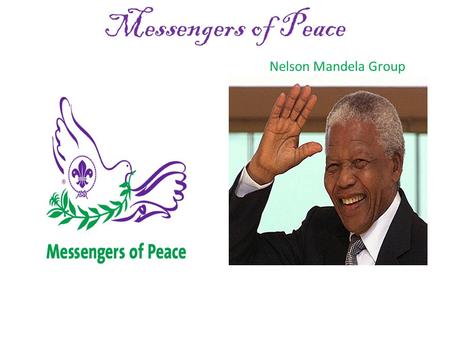 Messengers of Peace Nelson Mandela Group. To Spread MoP across the district. To enroll MoP ID’s To ensure more Service Hours. STRATEGY.