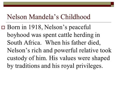 Nelson Mandela’s Childhood