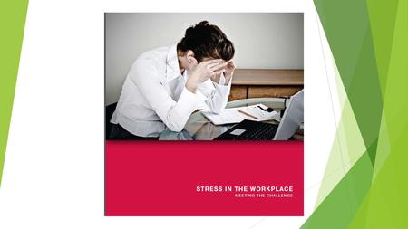 WHAT IS MEAN BY STRESS?  Stress, in simple is a built-in condition which leads to psychological depression and loss of his own existence in a working.