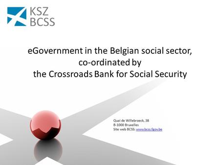 Origins of the CBSS initiative