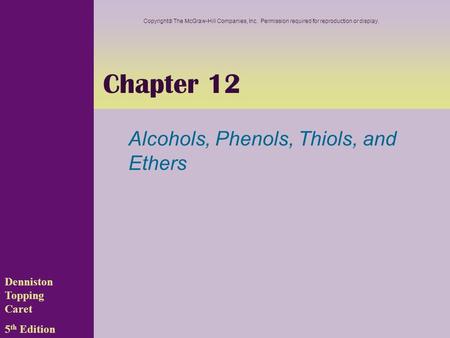 Alcohols, Phenols, Thiols, and Ethers