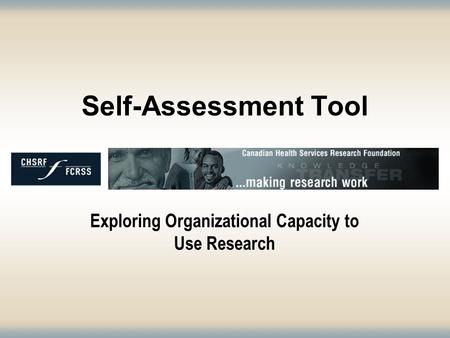 Self-Assessment Tool Exploring Organizational Capacity to Use Research.