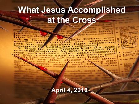 What Jesus Accomplished at the Cross