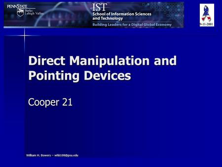 William H. Bowers – Direct Manipulation and Pointing Devices Cooper 21.