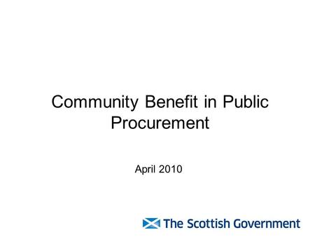 Community Benefit in Public Procurement April 2010.