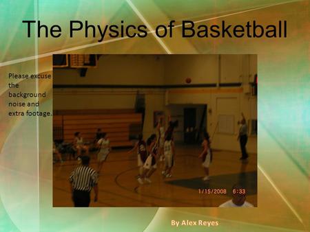 The Physics of Basketball