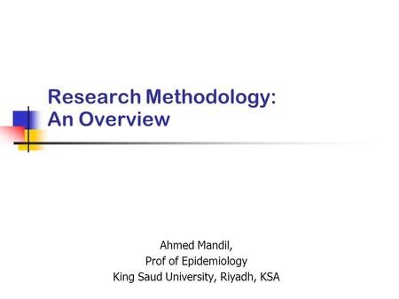 Research Methodology: An Overview