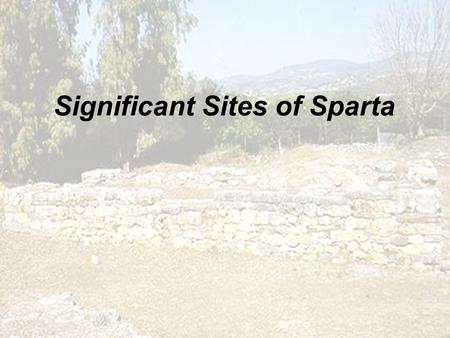 Significant Sites of Sparta