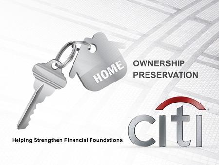 OWNERSHIP PRESERVATION Helping Strengthen Financial Foundations.