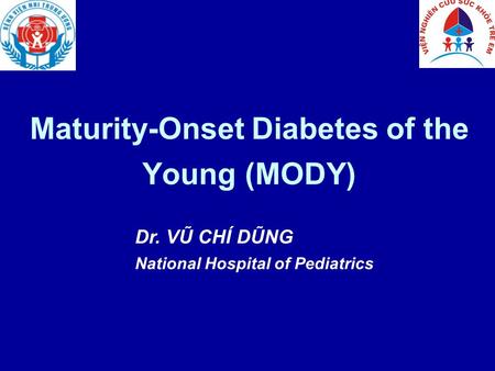 Maturity-Onset Diabetes of the Young (MODY)