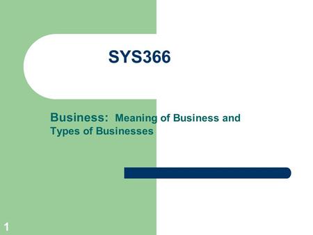 Business: Meaning of Business and Types of Businesses