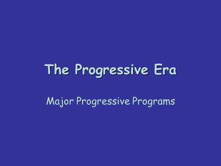 Major Progressive Programs