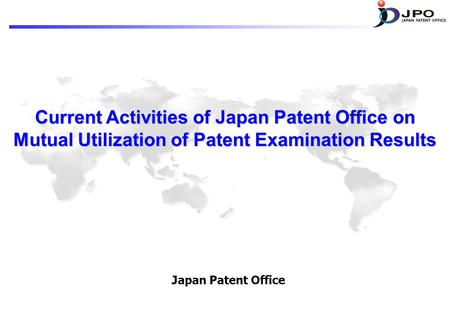 Patent Prosecution Highway (PPH)