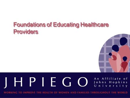 Foundations of Educating Healthcare Providers