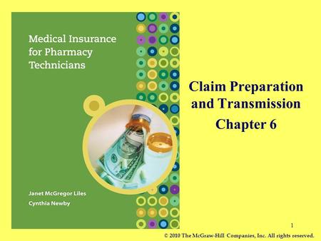 Claim Preparation and Transmission Chapter 6