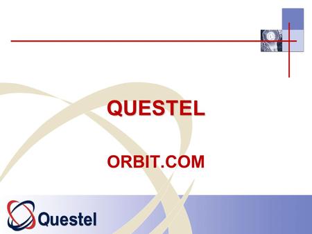 1 QUESTEL ORBIT.COM. 2 QUESTEL French company Producer and provider of online and internet services Collection of patents, trademarks, designs, scientific-technical.