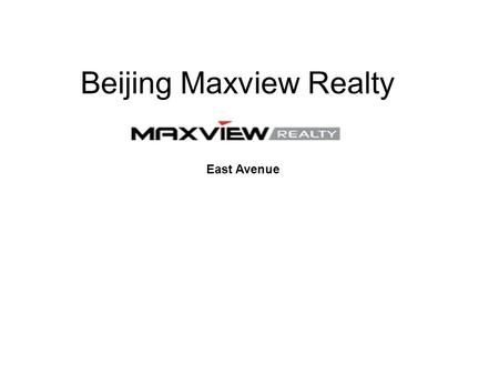 Beijing Maxview Realty East Avenue. Apartment For Rent Beijing Location & Surroundings East Avenue is located in the popular Sanlitun in the heart of.