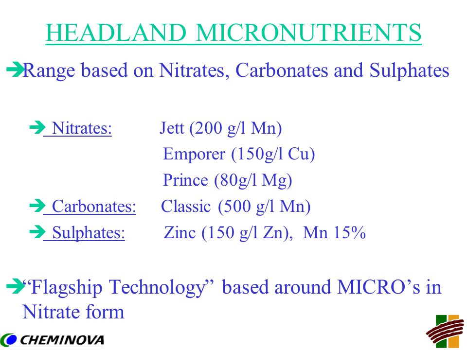 Headland Micronutrients Erange Based On Nitrates Carbonates And Sulphates E Nitrates Jett 0 G L Mn Emporer 150g L Cu Prince 80g L Mg E Carbonates Ppt Download Headland Micronutrients Erange Based On Nitrates Carbonates And Sulphates E Nitrates Jett 0 G L Mn Emporer 150g L Cu Prince 80g L Mg E Carbonates Ppt Download