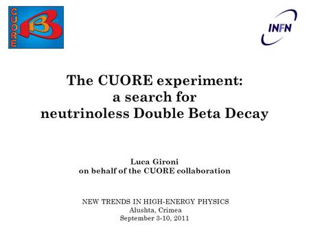neutrinoless Double Beta Decay on behalf of the CUORE collaboration