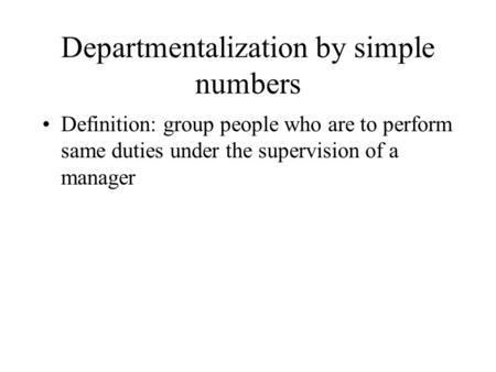 Departmentalization by simple numbers