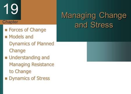 Managing Change and Stress