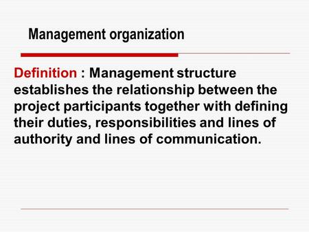 Management organization