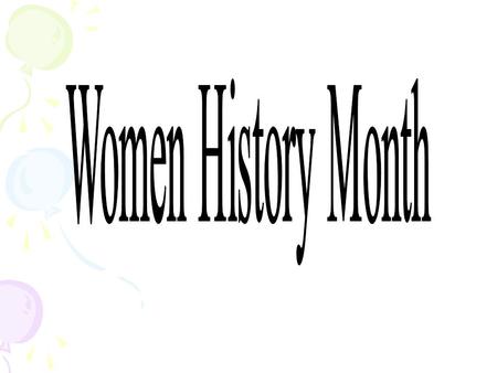 Women History Month.