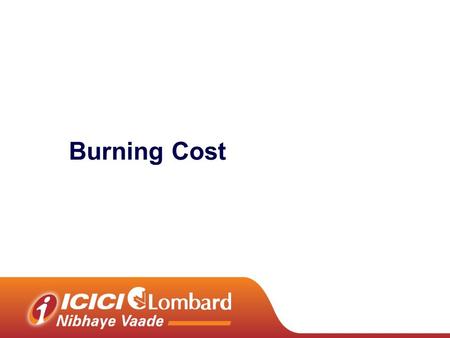 Burning Cost.