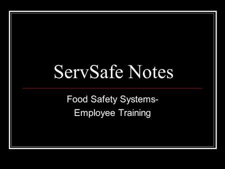 Food Safety Systems- Employee Training