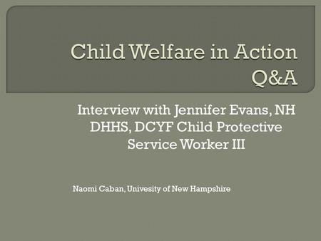 Child Welfare in Action Q&A