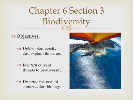 Chapter 6 Section 3 Biodiversity