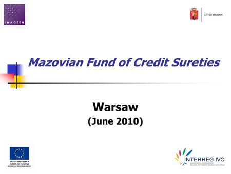 Mazovian Fund of Credit Sureties Warsaw (June 2010)