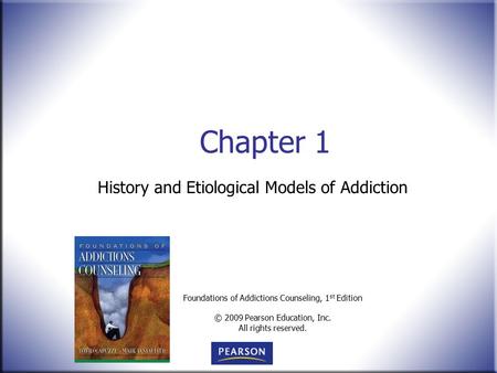 History and Etiological Models of Addiction