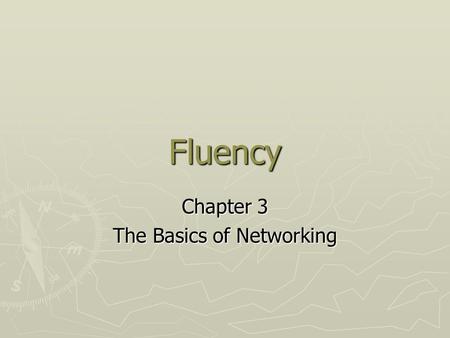 Chapter 3 The Basics of Networking