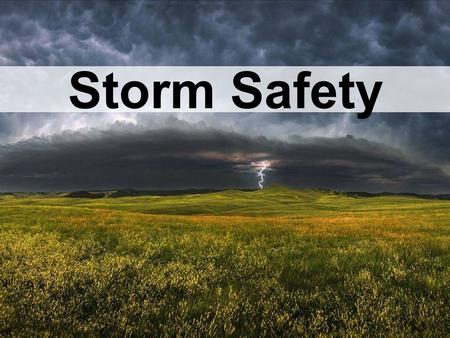 Storm Safety. Storms are a common cause of power failure Strong winds can cause branches from trees and other debris to fall across powerlines and stop.