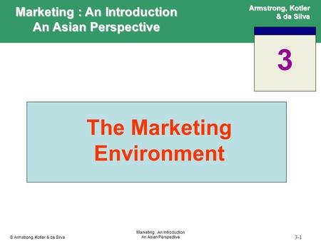 Marketing : An Introduction The Marketing Environment