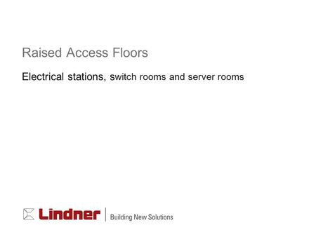 Electrical stations, switch rooms and server rooms
