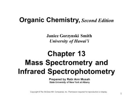 Chapter 13 Mass Spectrometry and Infrared Spectrophotometry
