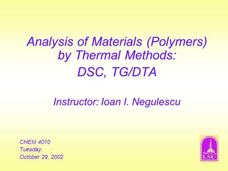 Analysis of Materials (Polymers) by Thermal Methods: DSC, TG/DTA