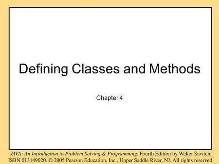 Defining Classes and Methods Chapter 4. Objectives become familiar with the concept of –a class –an object that instantiates the class learn how to –define.