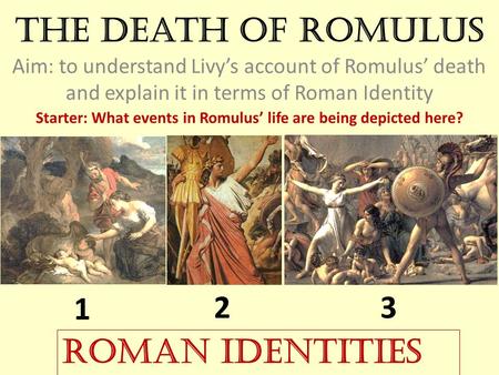 Starter: What events in Romulus’ life are being depicted here?