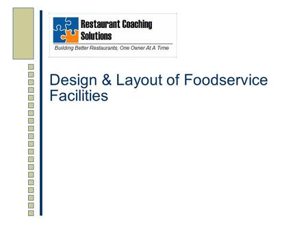 Design & Layout of Foodservice Facilities
