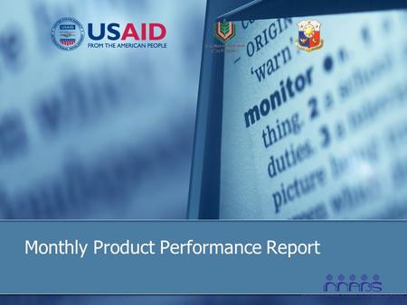Monthly Product Performance Report. 2 What Is The Monthly Product Performance Report? Shows the performance of the bank’s microfinance product, particularly.
