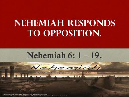 Nehemiah Responds to Opposition.