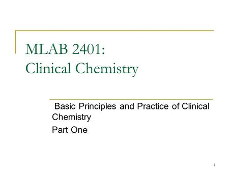 MLAB 2401: Clinical Chemistry