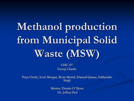 Methanol production from Municipal Solid Waste (MSW)